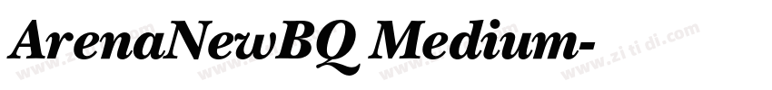 ArenaNewBQ Medium字体转换 ArenaNewBQ Medium字体转换